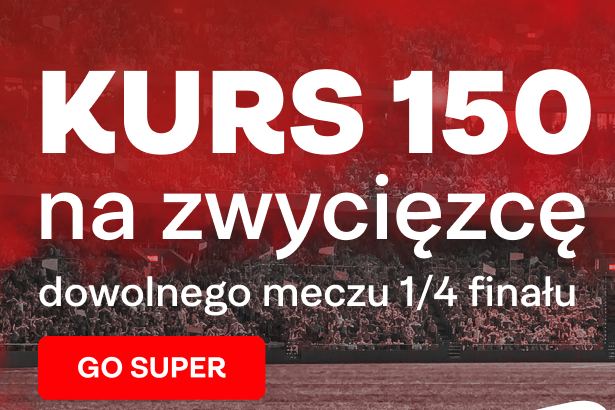 Kurs 150.00 na zwycięzcę ćwierfinału