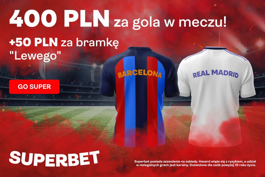 Kurs 200.00 na gola Barcelony lub Realu Madryt w Superbet