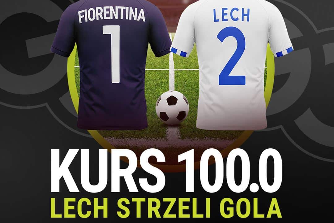 Kurs 100.00 na gola Lecha w meczu z Fiorentiną