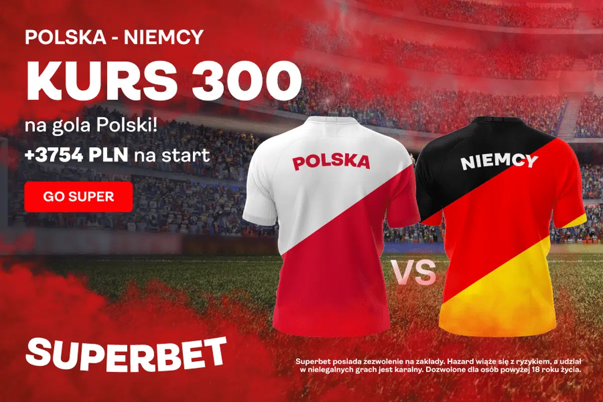 Polska – Niemcy promocja od Superbet