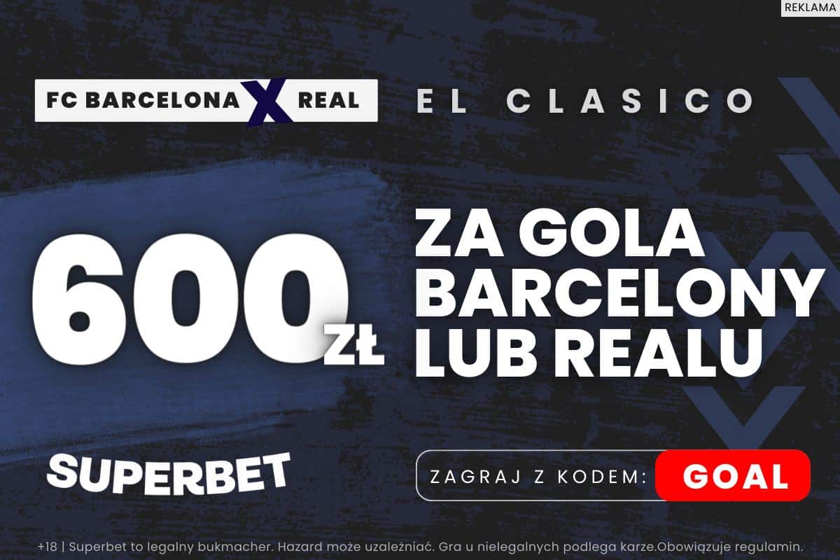 Kurs 300.00 na gola Barcelony lub Realu