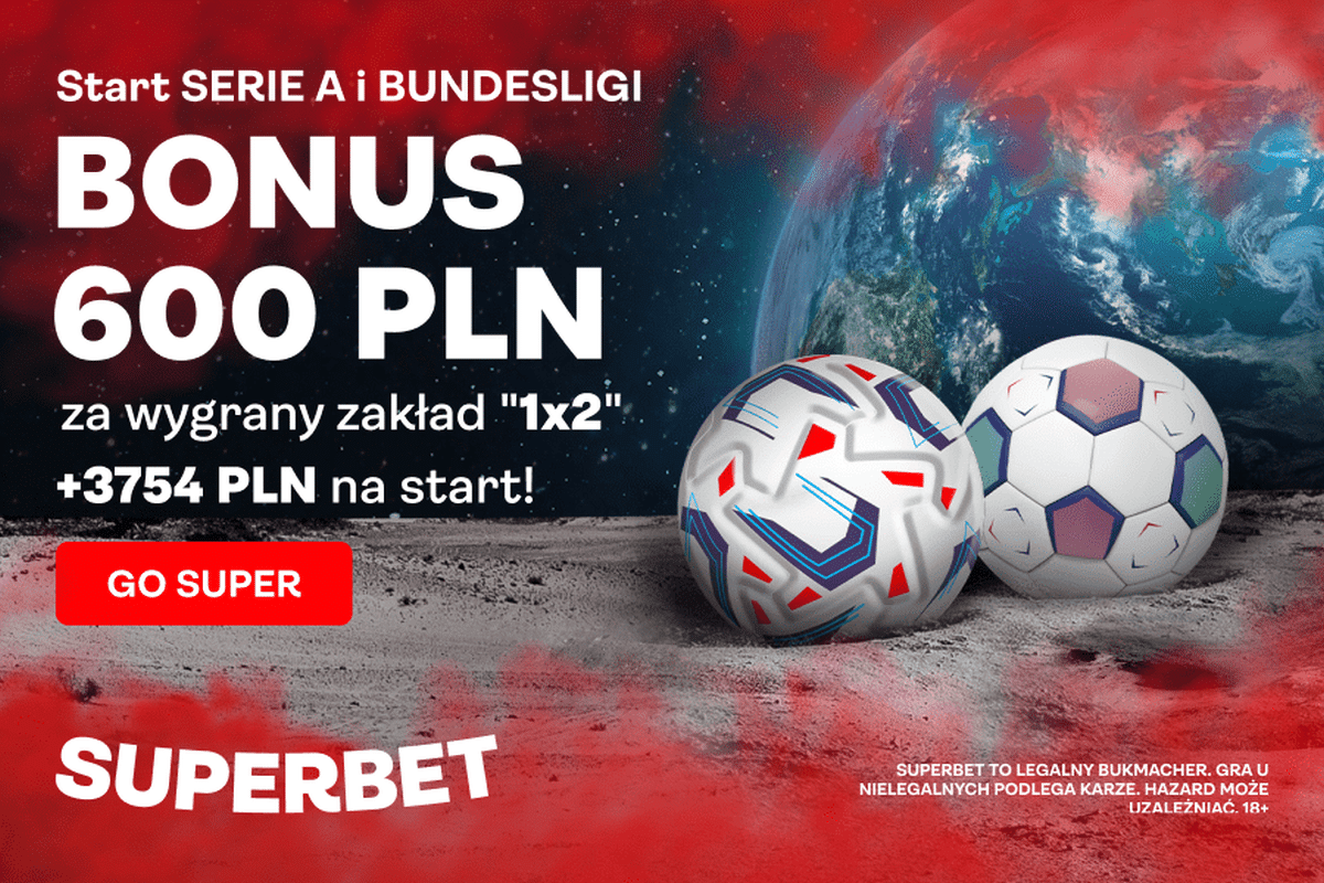 Promocja Superber na Serie A i Bundesligę