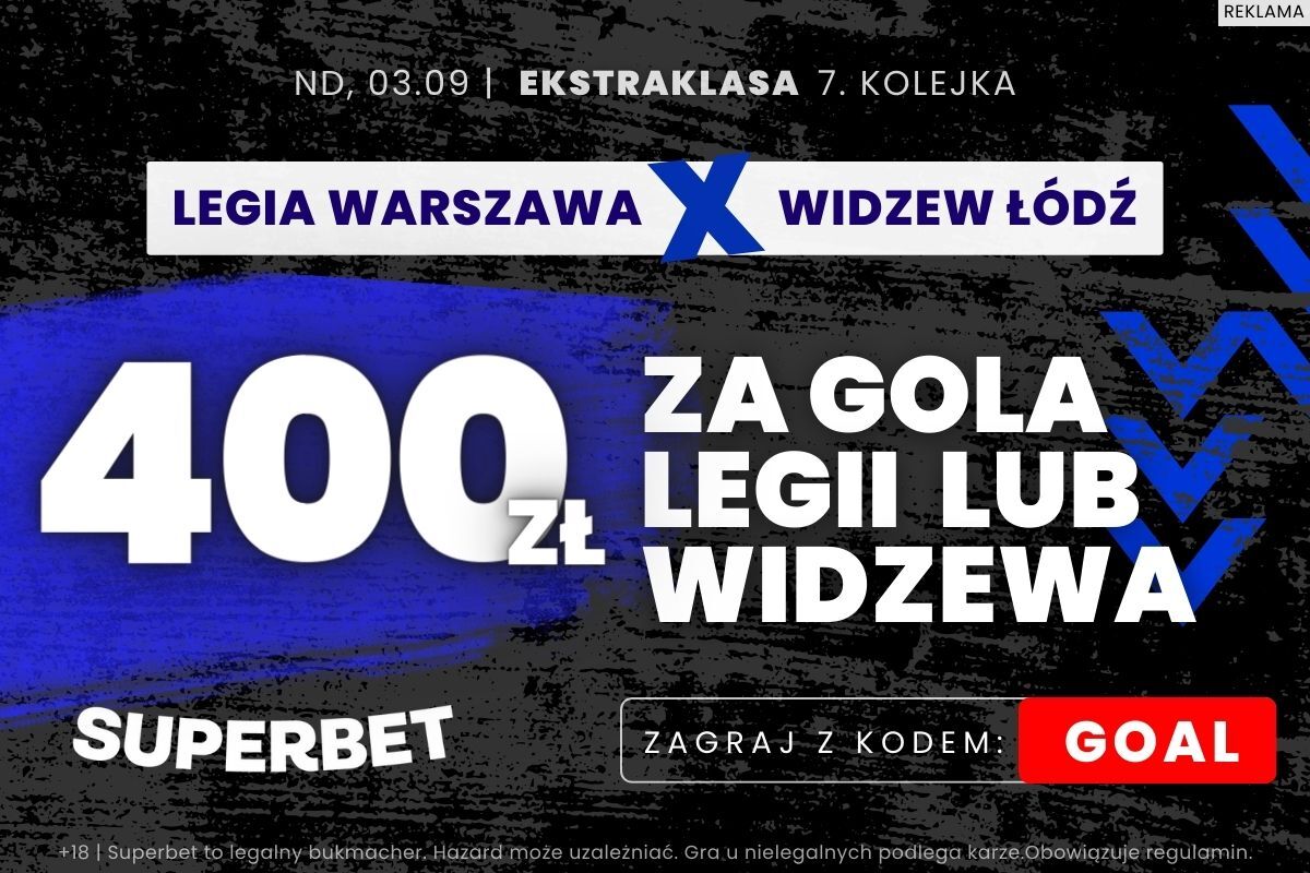 Legia – Widzew promocja Superbet