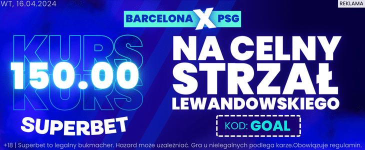 Barcelona - PSG w Superbet