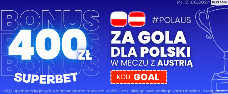 Polska - Austria. Promocja Superbet