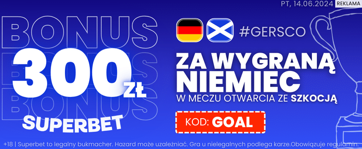 Niemcy - Szkocja. Promocja Superbet