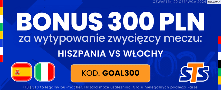 Bonus STS na mecz Hiszpania - Włochy