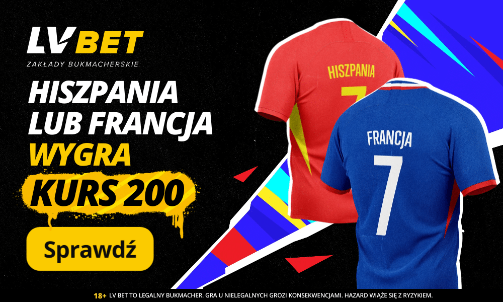 Promocja w LVBET na mecz Hiszpania - Francja