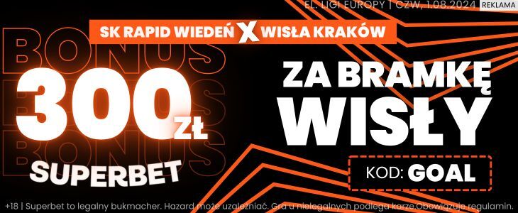 Rapid - Wisła Kraków 300 zł bonusu w Superbet