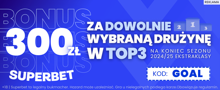 300 zł bonusu w Superbet za wytypowanie drużyny w TOP3 Ekstraklasy