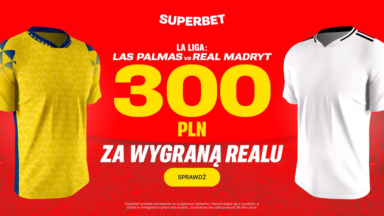 Promocja w Superbet na mecz Las Palmas - Real Madryt