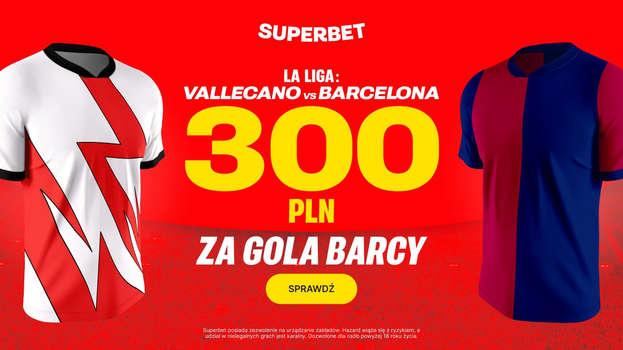 Promocja w Superbet na starcie Rayo Vallecano - FC Barcelona