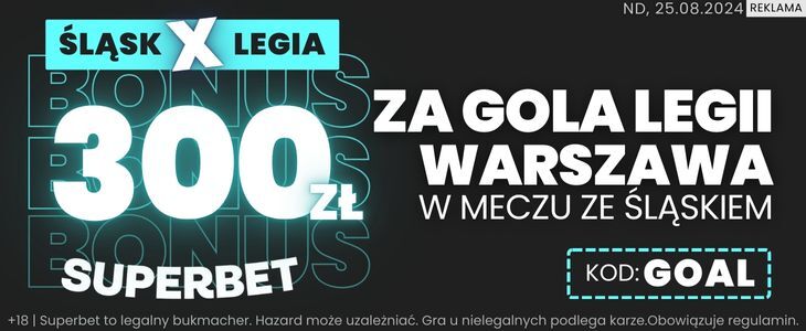 Promocja w Superbet na mecz Śląsk - Legia