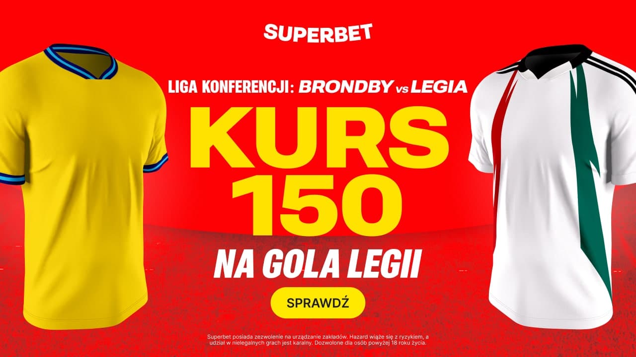 Promocja w Superbet na mecz Broendby - Legia