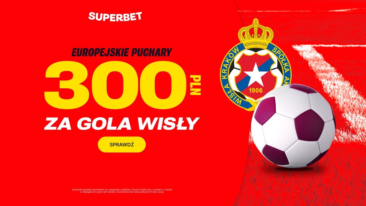 Promocja w Superbet na mecz Spartak - Wisła Kraków