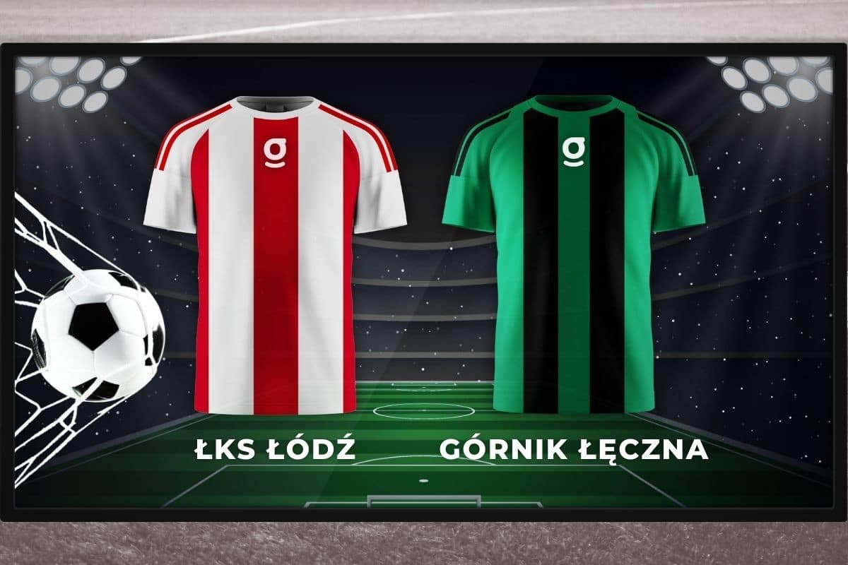 ŁKS Łódź - Górnik Łęczna