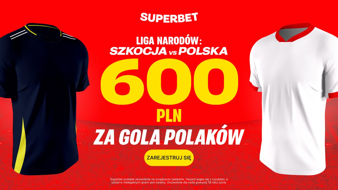 Promocja w Superbet na mecz Szkocja - Polska