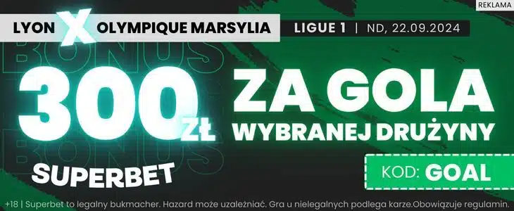 Promocja Superbet na mecz Olympique Lyon - Olympique Marsylia