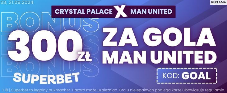 Promocja Superbet na mecz Crystal Palace - Manchester United