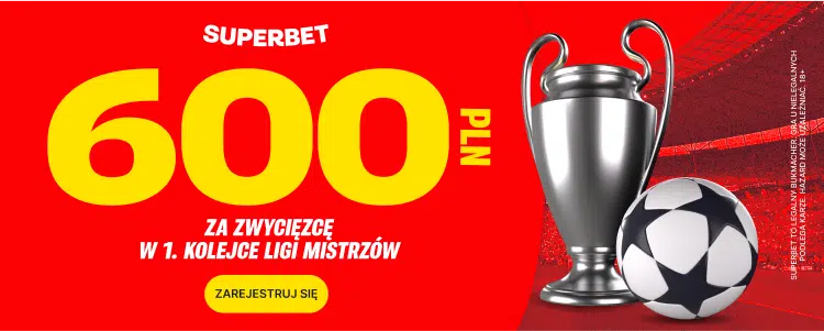 Promocja w Superbet na 1. kolejkę Champions League