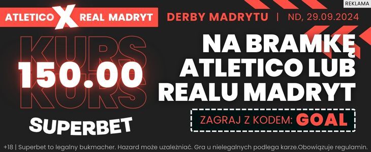 Promocja Superbet na spotkanie Atletico - Real