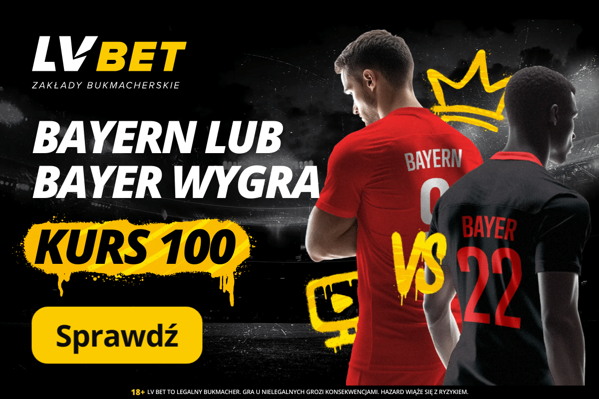 Promocja w LVBET na spotkanie Bayern - Bayer