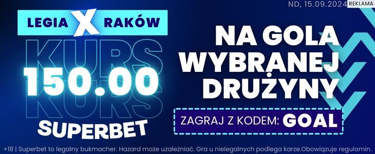 Promocja w Superbet na spotkanie Legia - Raków