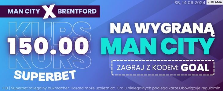 Promocja w Superbet na mecz Manchester City - Brentford