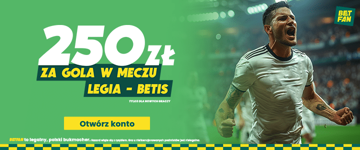 Promocja Betfan na spotkanie Legia Warszawa - Real Betis