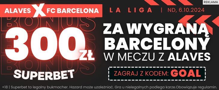 Promocja Superbet na starcie Alaves - FC Barcelona