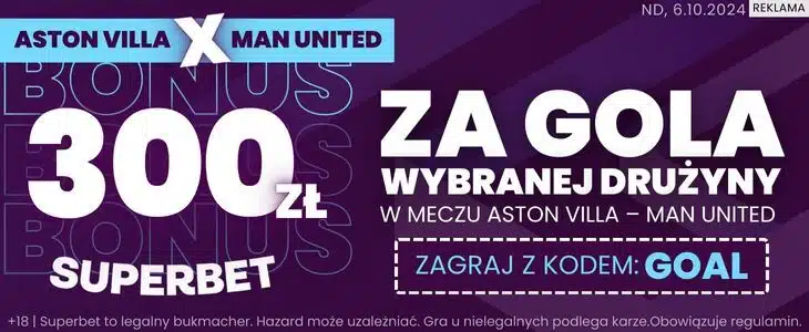 Promocja w Superbet na mecz Aston Villa - Manchester United