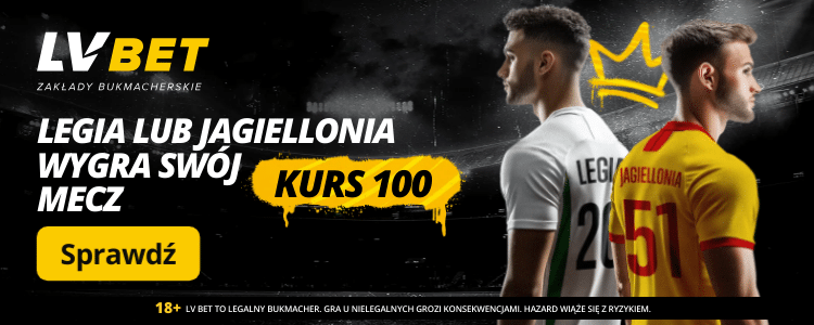 Promocja w LVBET na mecze Legii oraz Jagiellonii