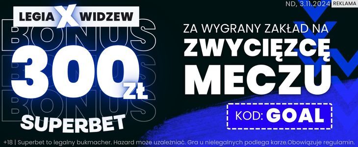 Promocja Superbet na mecz Legia Warszawa - Widzew Łódź