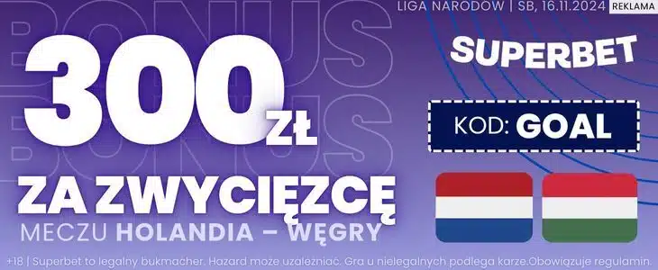 Promocja w Superbet na starcie Holandii z Węgrami