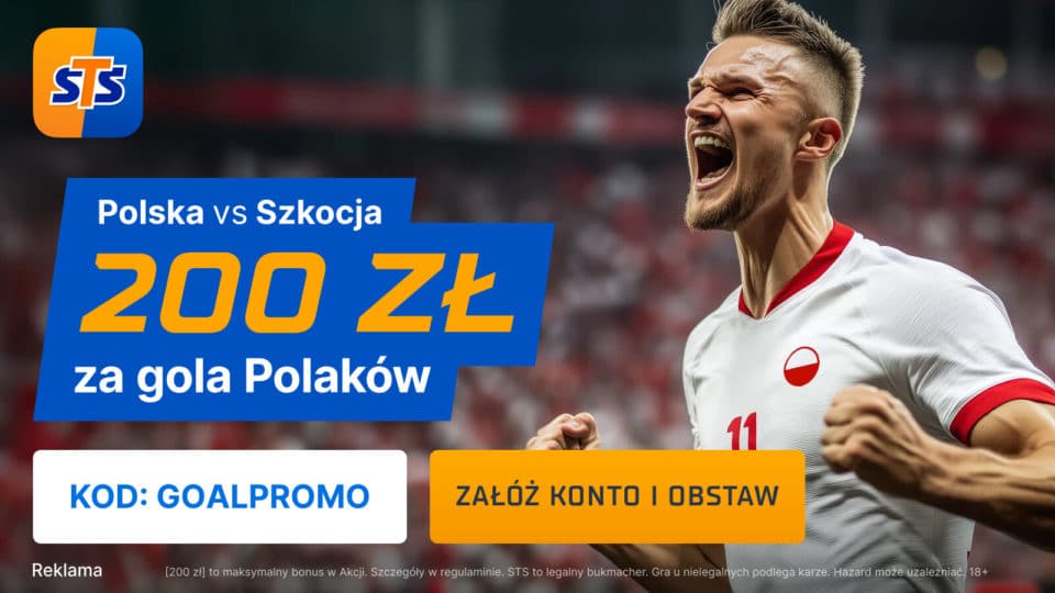 Bonus 200 zł za gola Polski ze Szkocją