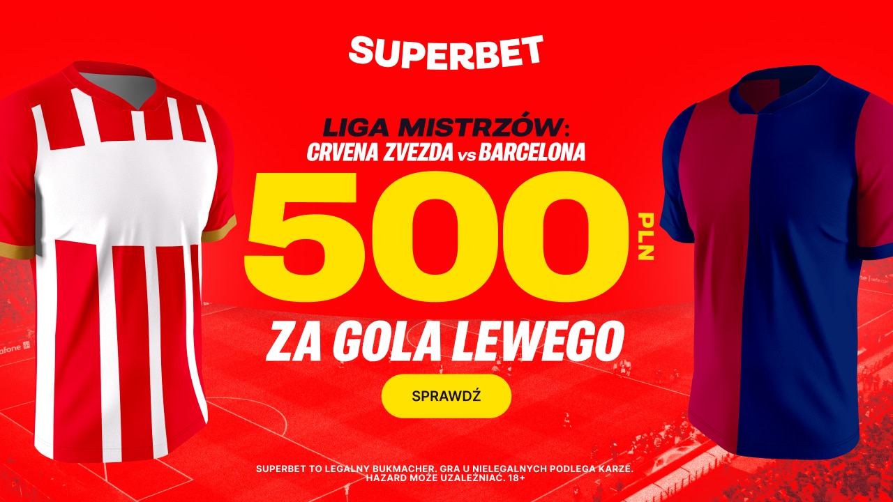 Bonus 500 zł za gola Lewandowskiego od Superbet